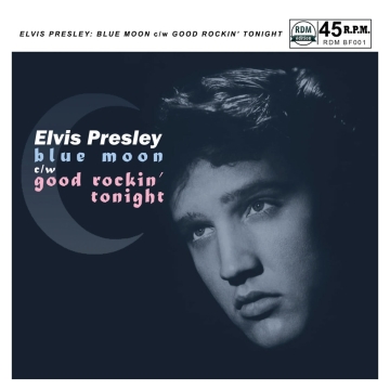 Single: Elvis Presley - Blue Moon / Good Rockin' Tonight (Mono II Stereo) (Clear Vinyl) 45 RPM