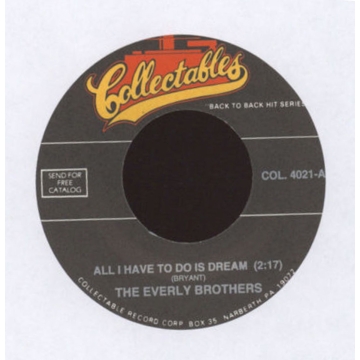 Single: The Everly Brothers ‎– All I Have To Do Is Dream / Claudette