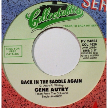 Single Vinyl 45: Gene Autry ‎– Back In The Saddle Again / You Are My Sunshine