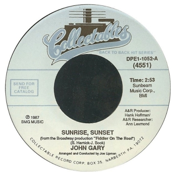 Single 45: John Gary ‎– Sunrise, Sunset / Soon I'll Wed My Love