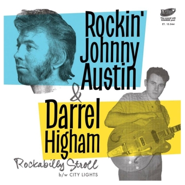 Rockin' Johnny Austin & Darrel Higham - Rockabilly Stroll 7