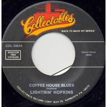 Single 45: Lightnin' Hopkins ‎– Coffee House Blues / Blues For Gamblers
Jukebox Collectables label
