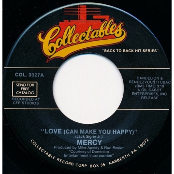 Vinyl Single 45: Mercy / Shades Of Blue ‎– Love (Can Make You Happy) / Oh How Happy