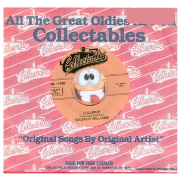 Single 45: Maurice Williams – Lollipop / May I
Jukebox Collectables label