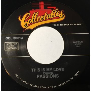 Single: Passions / Mystics ‎– This Is My Love / Sunday Kind Of Love 45 RPM Collectables