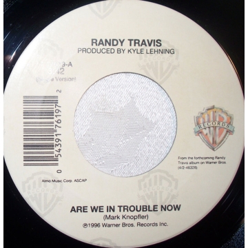 Single 45: Randy Travis ‎– Are We In Trouble Now / Nobody's Home