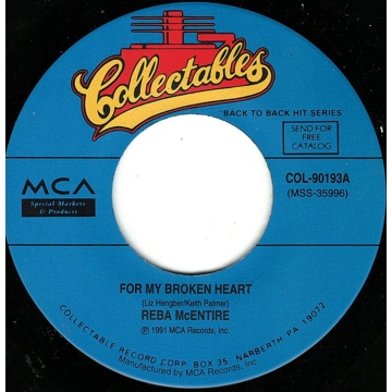 Single: Reba McEntire ‎– For My Broken Heart / New Fool At An Old Game 45 RPM Collectables
