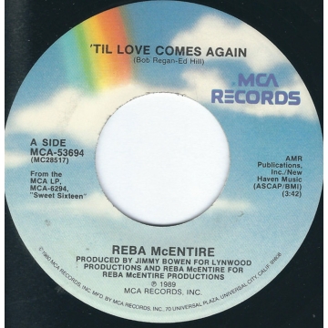 Vinyl Single 45: Reba McEntire ‎– 'Til Love Comes Again / You Must Really Love Me