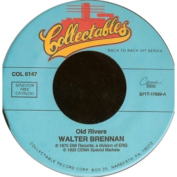 Single: Walter Brennan – Old Rivers / Mama Sang A Song 45 RPM Collectables
